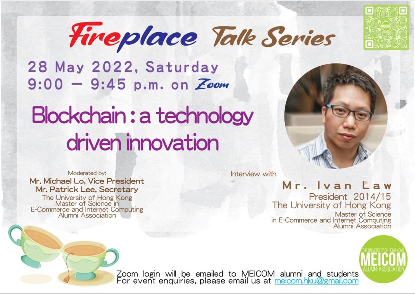 Fireplace Talk (Episode 4): Zoom Interview with Mr. Ivan Law on 28 May 2022 (Sat) at 9:00pm