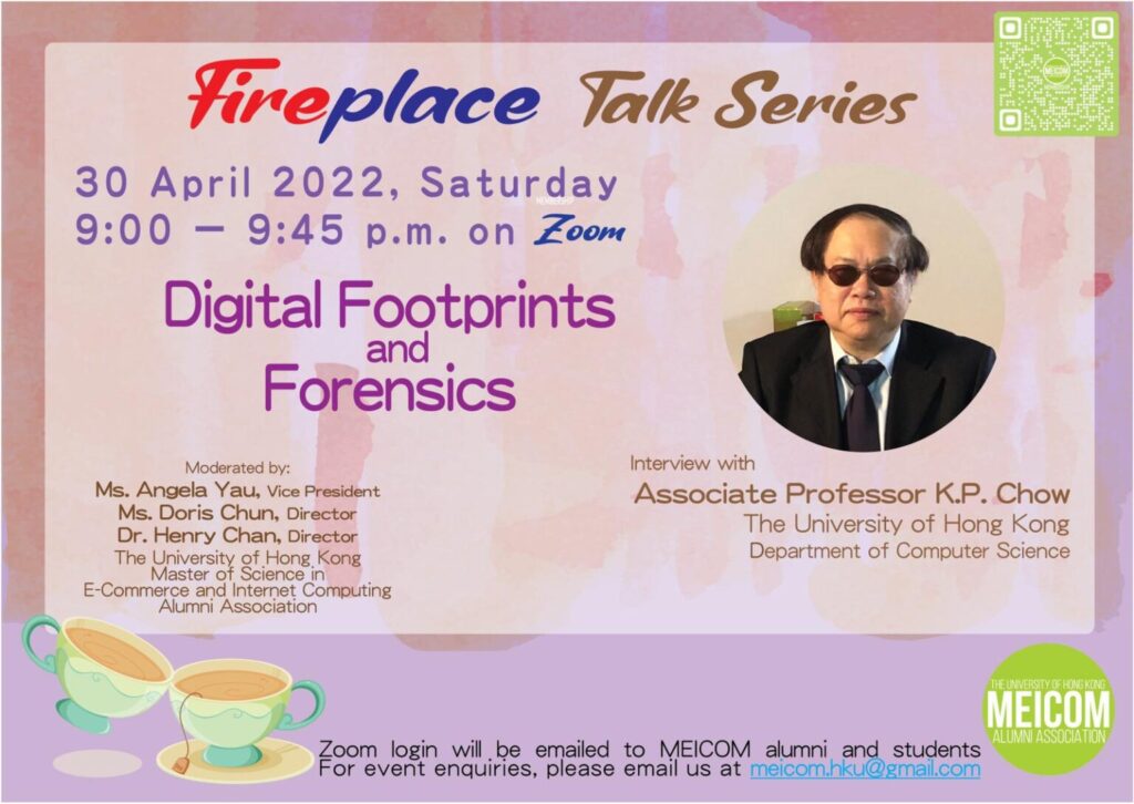 Fireplace Talk (Episode 3): Zoom Interview with Associate Professor KP Chow on 30 Apr 2022 (Sat) at 9:00pm